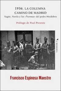 1936 la Columna Camino de Madrid