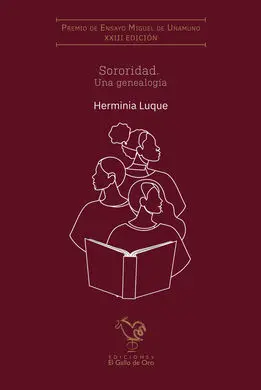 Sororidad - una Genealogia - Xxiii Premio Miguel Unamuno