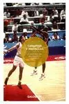 Canastas y Medallas. La Historia del Baloncesto Ol