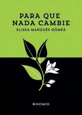 Para que Nada Cambie