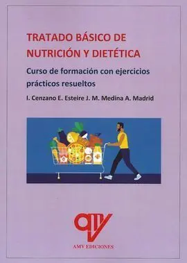 Tratado Basico de Nutricion y Dietetica