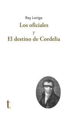 Los Oficiales y el Destino de Cordelia