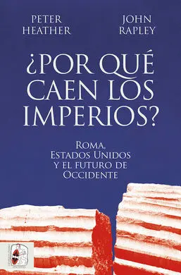 ¿Por qué Caen los Imperios?