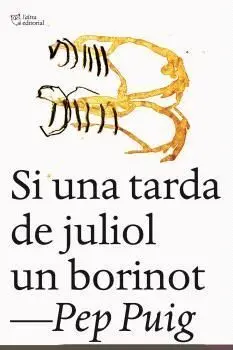 Si una Tarda de Juliol un Borinot
