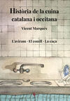 HISTÒRIA DE LA CUINA CATALANA I OCCITANA. VOLUM 6
