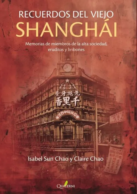 Recuerdos del Viejo Shanghai