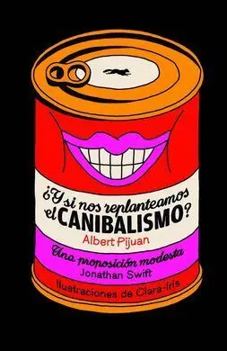Y si nos Replanteamos el Canibalismo?