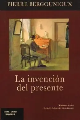 La Invención del Presente