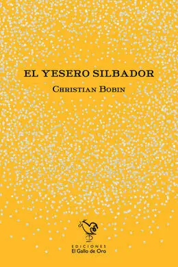 El Yesero Silbador