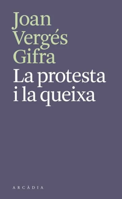 Protesta I la Queixa, la