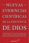 NUEVAS EVIDENCIAS CIENTÍFICAS DE LA EXISTENCIA DE DIOS