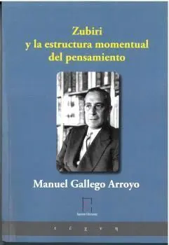 Zubiri y la Estructura Momentual del Pensamiento