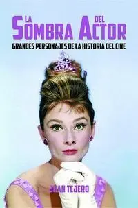 Sombra del Actor, la
