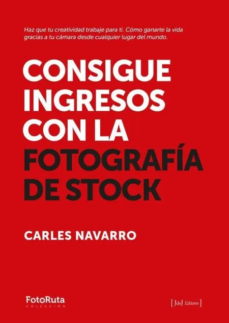 Consigue Ingresos con Fotografia de Stoc