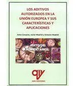 Los Aditivos Autorizados en la Union Europea y Sus