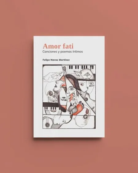 Amor Fati Canciones y Poemas Intimos