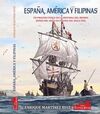 ESPAÑA, AMÉRICA Y FILIPINAS.