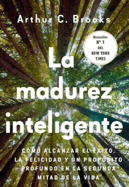 La Madurez Inteligente