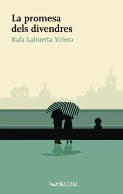 La Promesa Dels Divendres