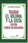 TRATAR EL REUMA Y LA GOTA SEGÚN SANTA HILDEGARDA
