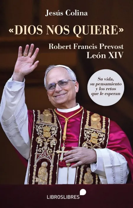 Dios nos Quiere: Robert Francis Prevost León Xiv
