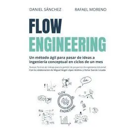 Flow Engineering Metodo Agil para Pasar Ideas a In