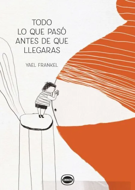 Todo lo que Paso Antes de que Llegaras