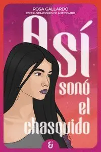 Asi Sono el Chasquido