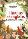 FABULAS ESCOGIDAS DE ESOPO Y LA FONTAINE