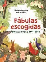 Fabulas Escogidas de Esopo y la Fontaine