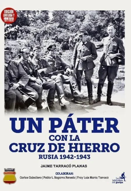 Un Páter con la Cruz de Hierro. 1942-1943