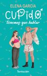 CUPIDO, TENEMOS QUE HABLAR