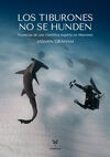 LOS TIBURONES NO SE HUNDEN