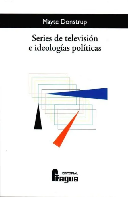 Series de Television e Ideologias Politicas