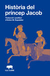 HISTORIA DEL PRINCIPE JACOB