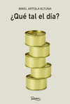 ¿QUÉ TAL EL DÍA?