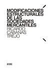 MODIFICACIONES ESTRUCTURALES DE LAS SOCIEDADES MER
