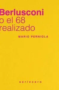 Berlusconi o el 68 Realizado