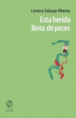Esta Herida Llena de Peces