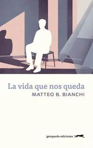 Vida que nos Queda, la
