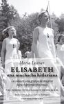 ELISABETH, UNA MUCHACHA HITLERIANA