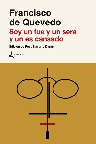 Soy un Fue y un Será y un Es Cansado