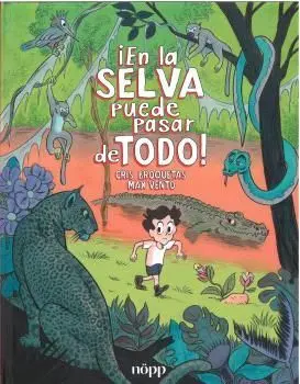 En la Selva Puede Pasar de Todo