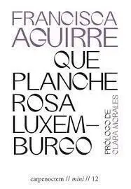 Que Planche Rosa Luxemburgo