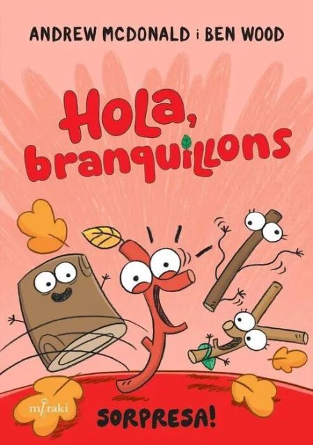 Hola, Branquillons - Sorpresa!