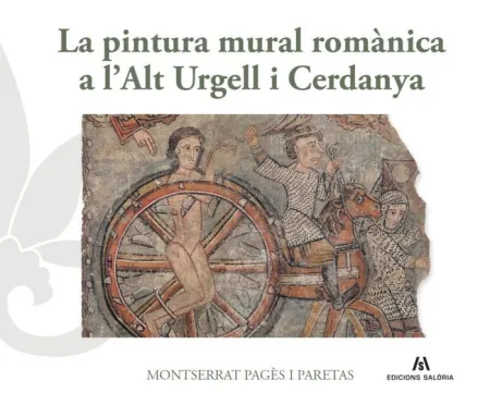 Pintura Mural Romanica a L'alt Urgell I Cerdanya, la