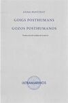GOIGS POSHUMANS ; GOZOS POSTHUMANOS