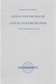 Goigs Poshumans ; Gozos Posthumanos