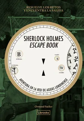 Sherlock Holmes Escape Book. Aventura en la Red de