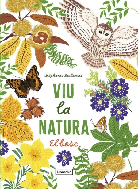 Viu la Natura. El Bosc